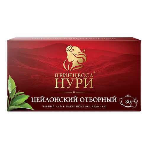 Чай черный Принцесса Нури Цейлонский Отборный 30 пакетиков без ярлыка в Несте Ойл
